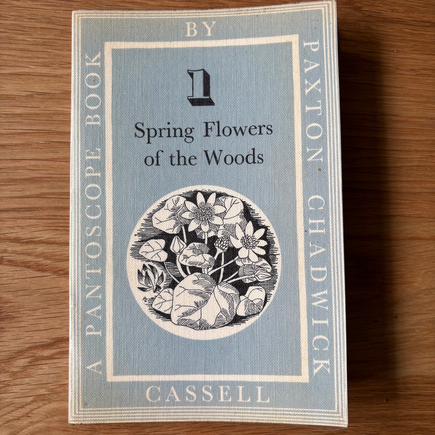 PANTOSCOPE BOOK Spring Flowers of the Woods PAXTON CHADWICK 1961 Cassell
