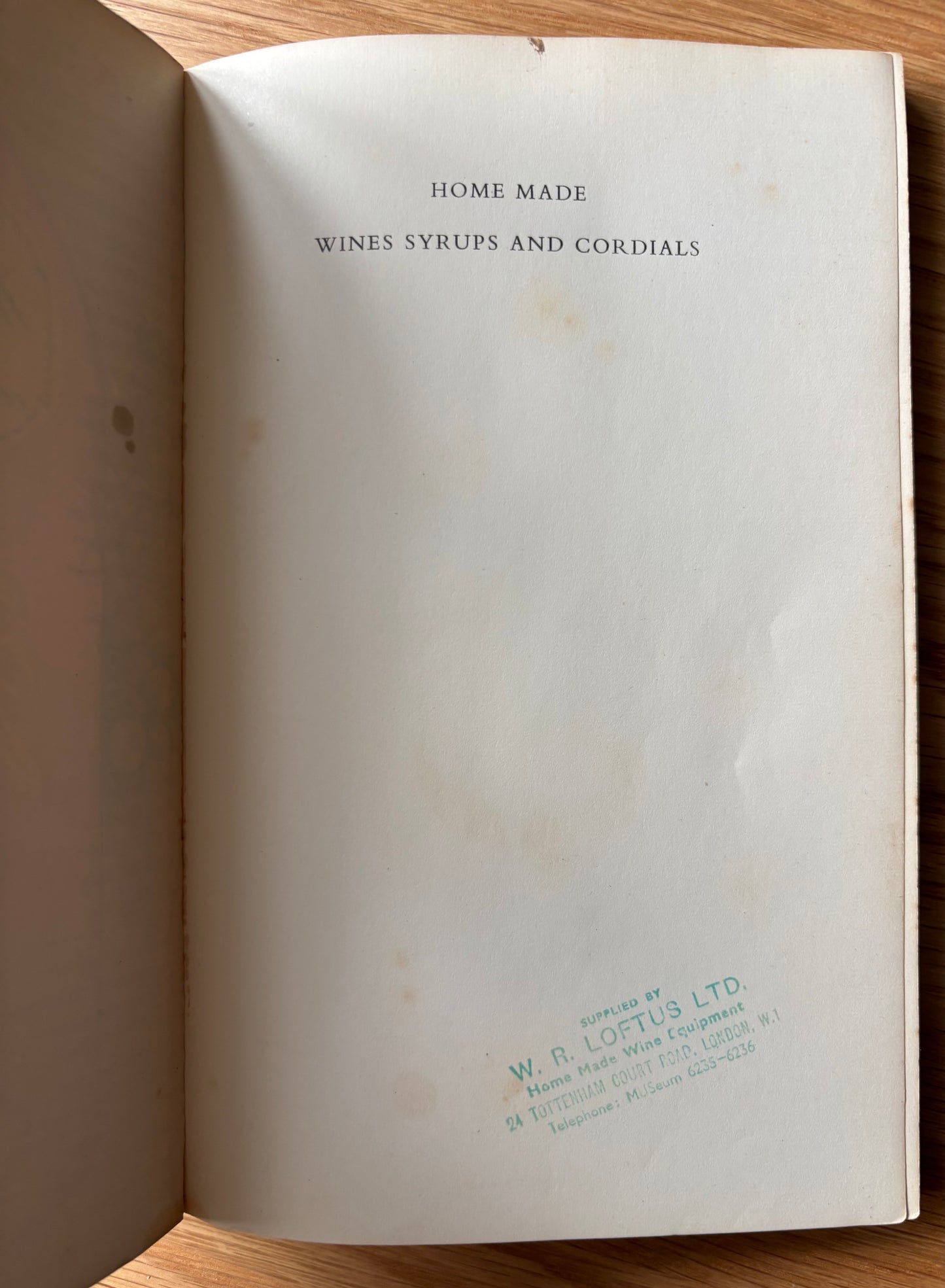 Roger Nicholson WINES SPIRITS & CORDIALS 1957 Revised Ed WOMEN'S INSTITUTE WI Recipes Beech