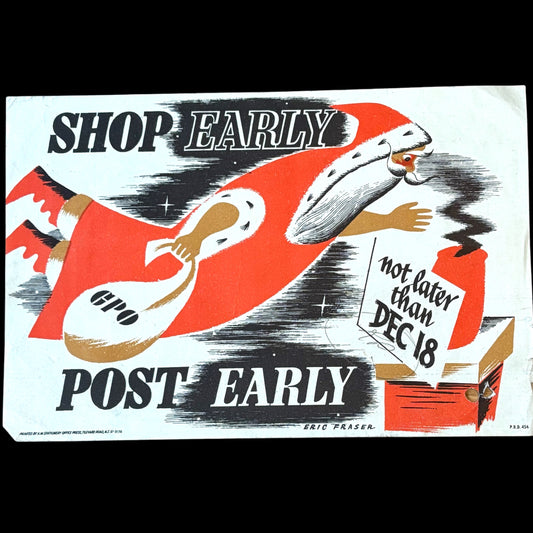 Eric Fraser 1940’s CHRISTMAS SHOP EARLY POST EARLY GPO Post Office 1947 Flyer