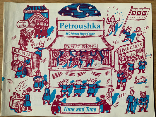 Peter Bailey PETROUSHKA TIME AND TUNE 1992 BBC SCHOOLS Primary Music Course - transpontinebooks