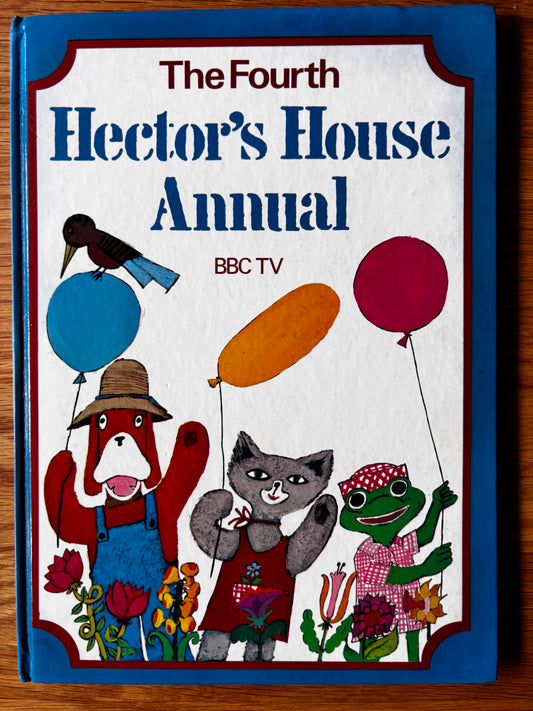 David McKee FOURTH HECTOR'S HOUSE ANNUAL 1972 BBC Illustrated Frank Moore