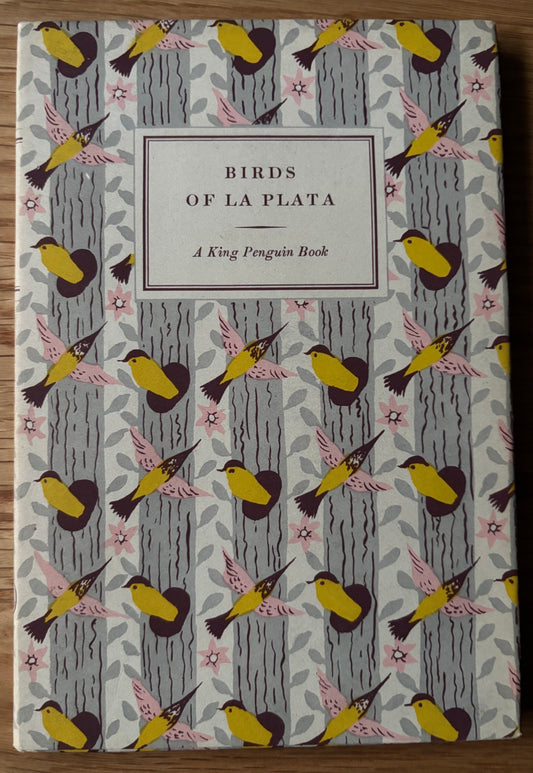 Sarah Nechamkin BIRDS OF LA PLATA King Penguin Book DJ 1952 W H Hudson