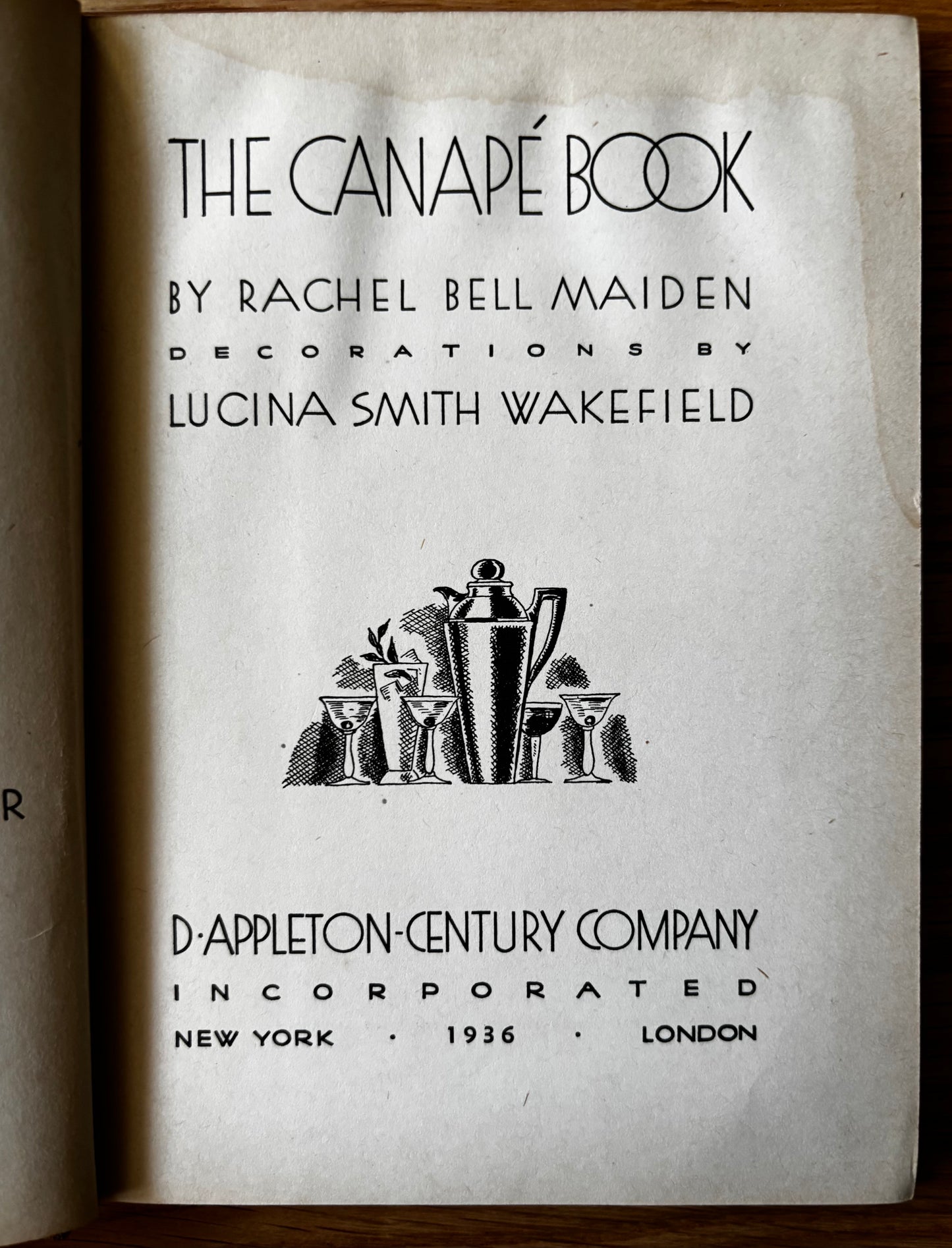 1930’s THE CANAPÉ BOOK Rachel Bell Maiden RECIPES ILLUSTRATED Cocktail Cookery