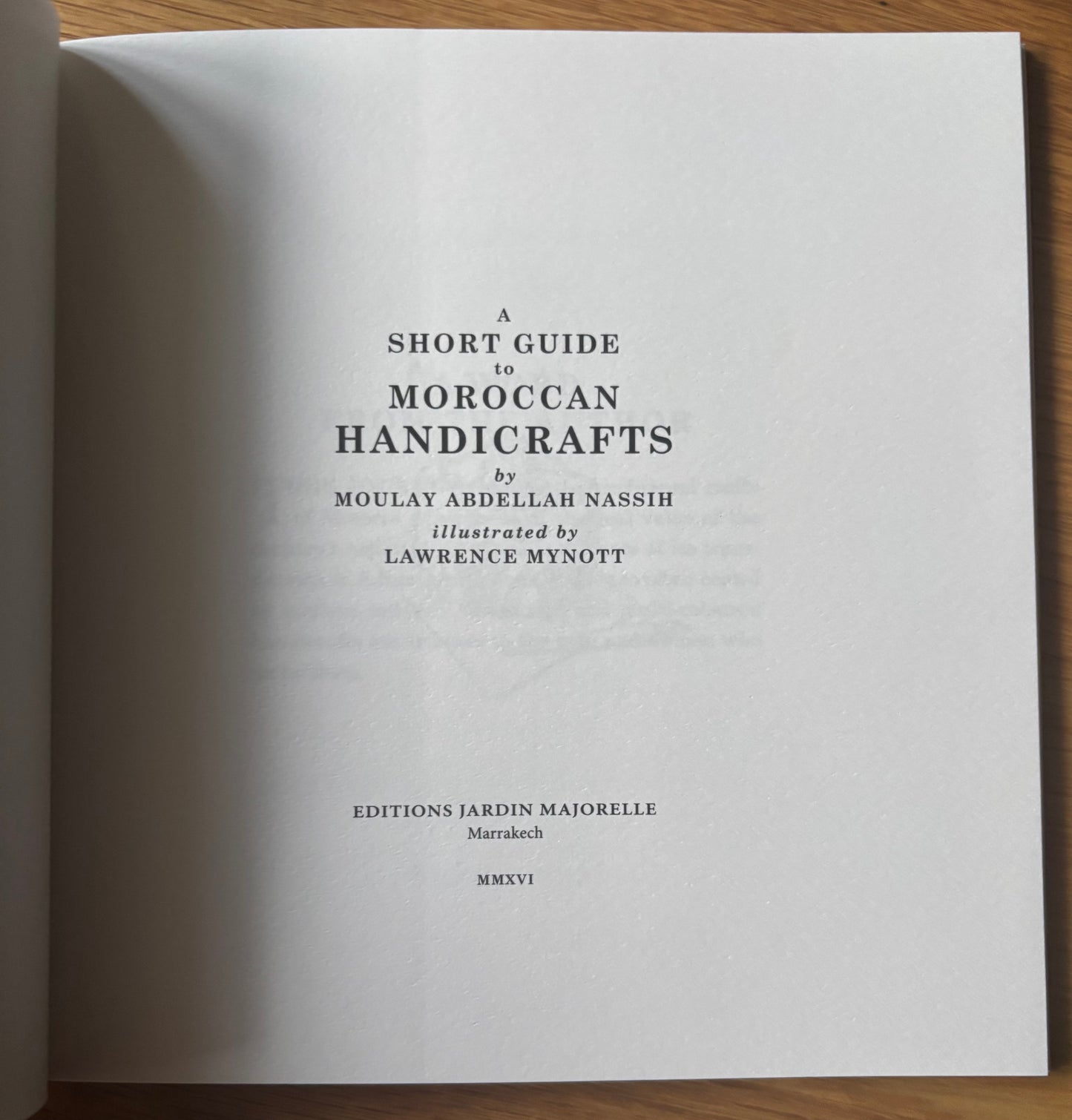 Lawrence Mynott A SHORT GUIDE TO MOROCCAN HANDICRAFTS 2016 Moulay Abdellah Nassih