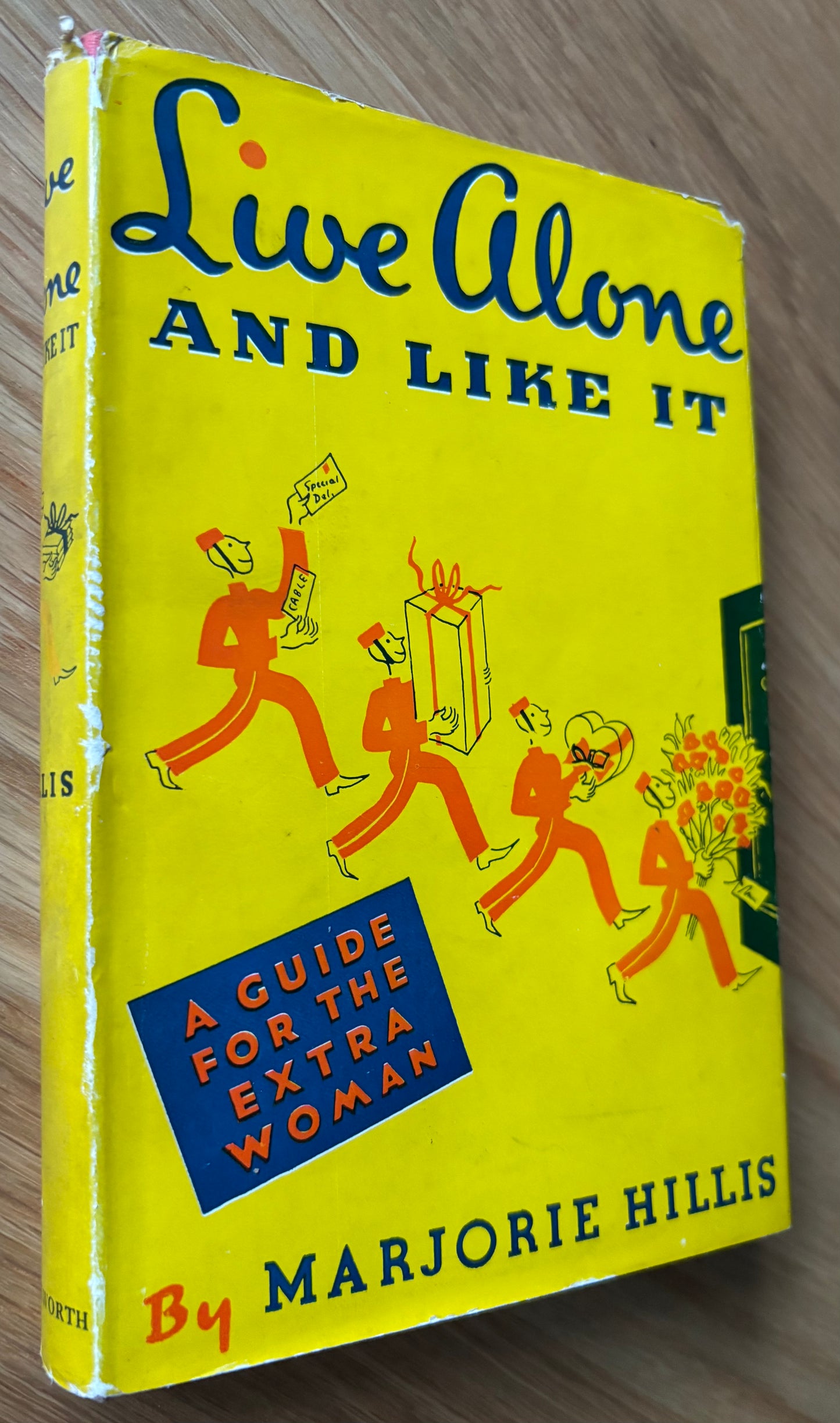Cipes Pineles LIVE ALONE AND LIKE IT HB DJ 1947 Marjorie Hillis CITADEL PRESS