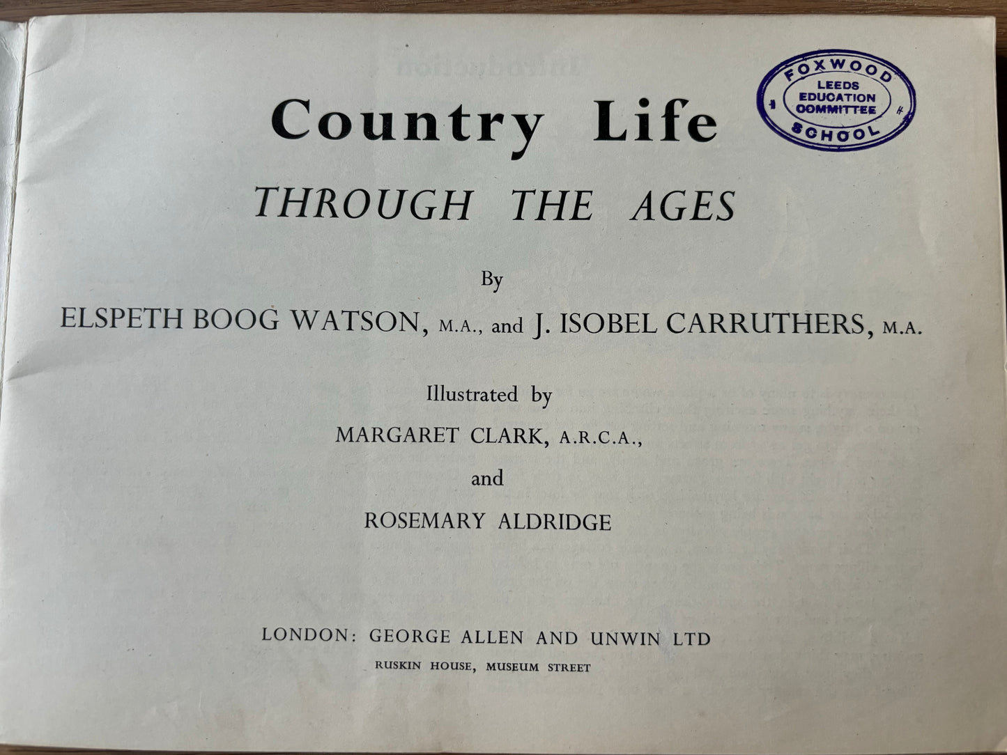 Margaret Clark COUNTRY LIFE THROUGH THE AGES Unwin Brothers 1955 School Book - transpontinebooks