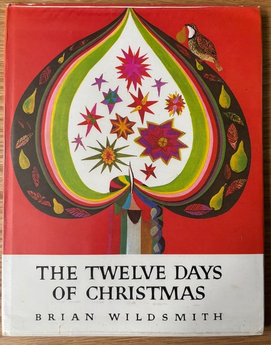Brian Wildsmith THE TWELVE DAYS OF CHRISTMAS 1st DJ 1972 Illustrated