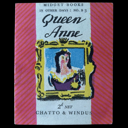Midget Book QUEEN ANNE Chatto & Windus 1930's TREKKIE RITCHIE PARSONS