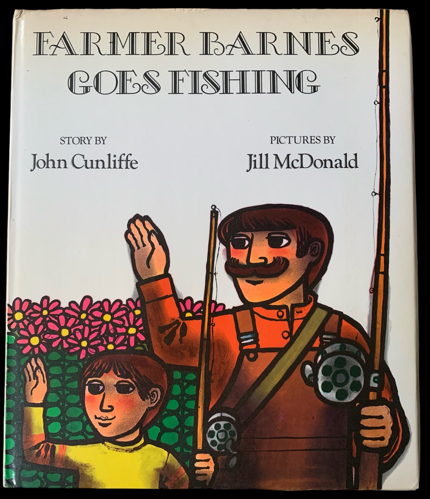 Jill McDonald FARMER BARNES GOES FISHING 1978 2nd Imp DJ John Cunliffe Andre Deutsch - transpontinebooks