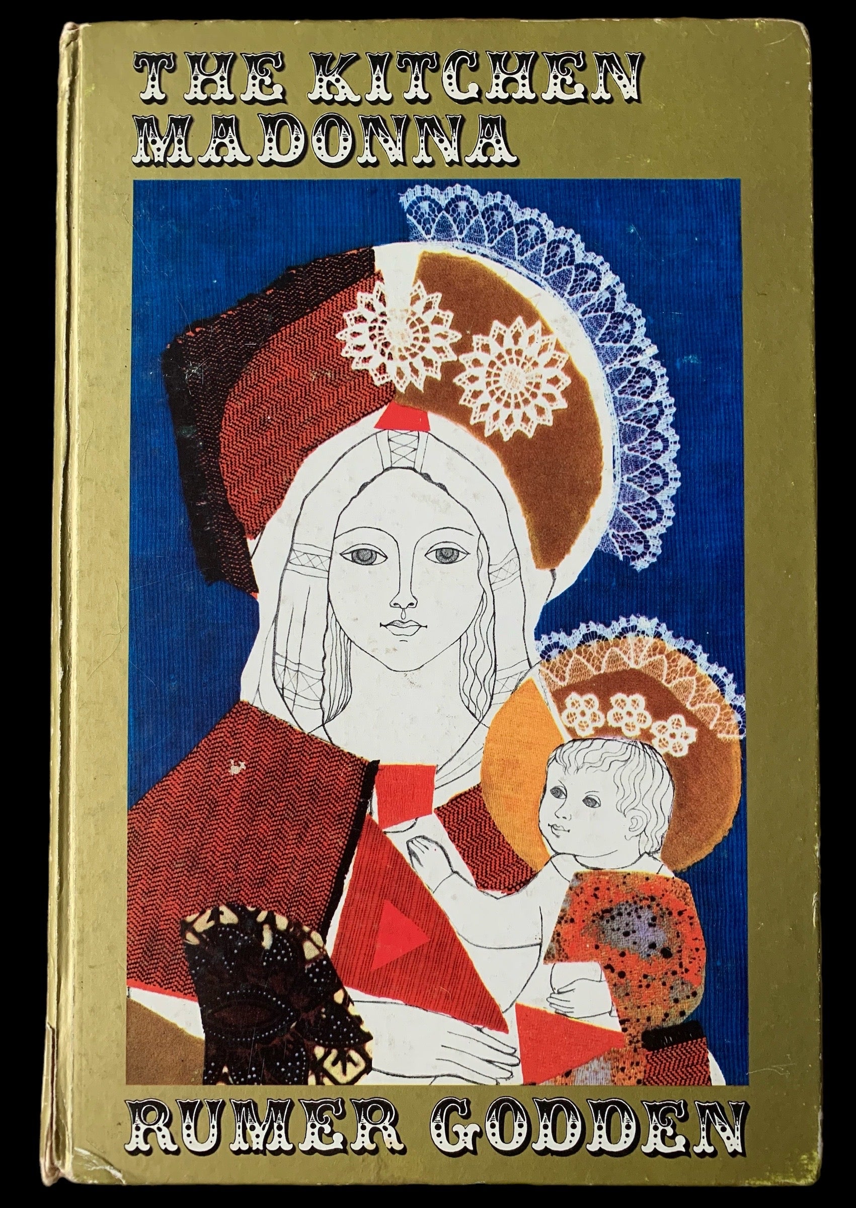 Carol Barker THE KITCHEN MADONNA 1967 1st Ed Rumer Godden ILLUSTRATED - transpontinebooks