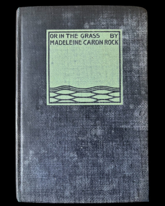 Suffragette Poetry OR IN THE GRASS Madeleine Caron Rock Signed CHARLES RENNIE MACKINTOSH