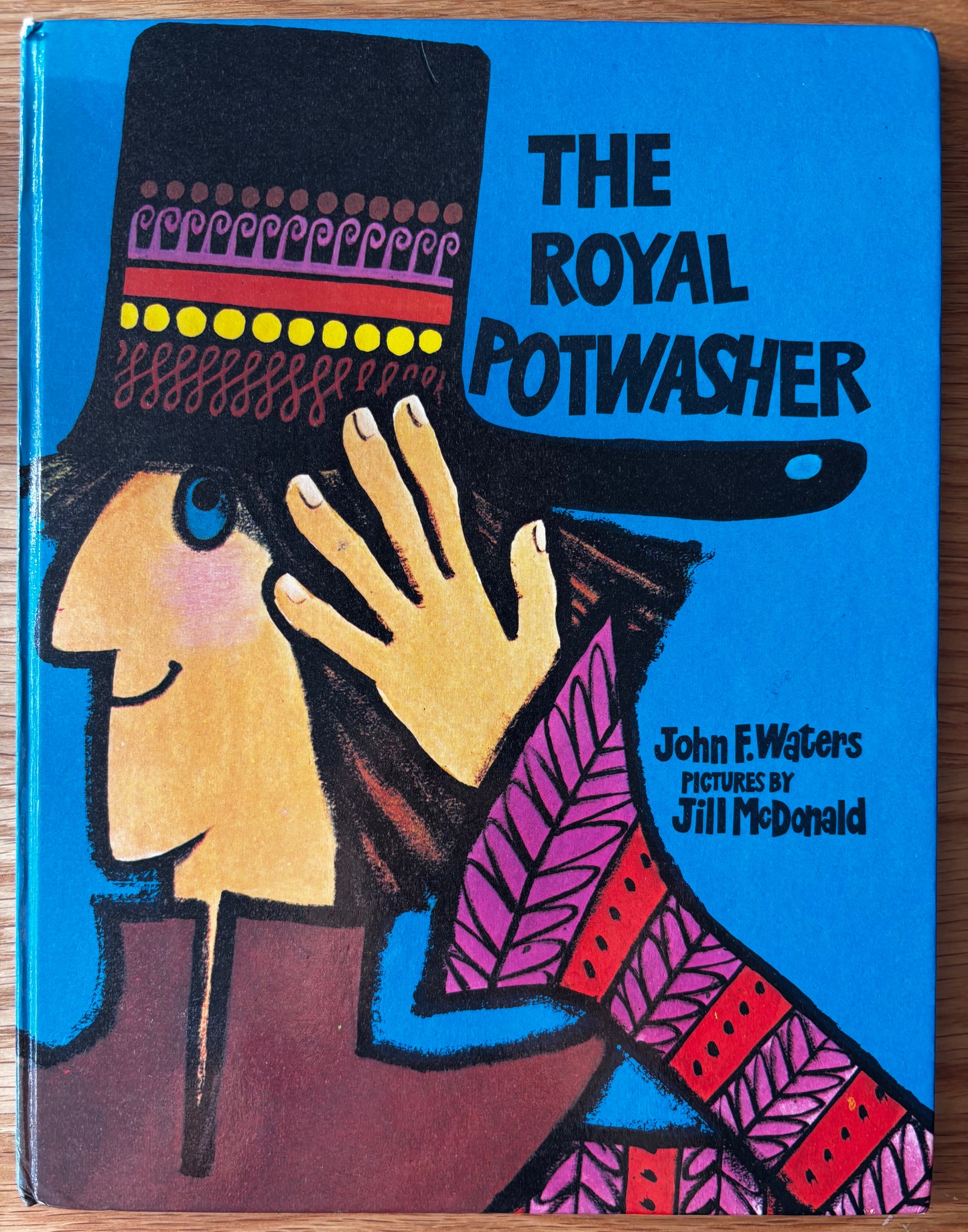 Jill McDonald THE ROYAL POTWASHER John Waters 1st Ed 1972 Methuen Illustrated