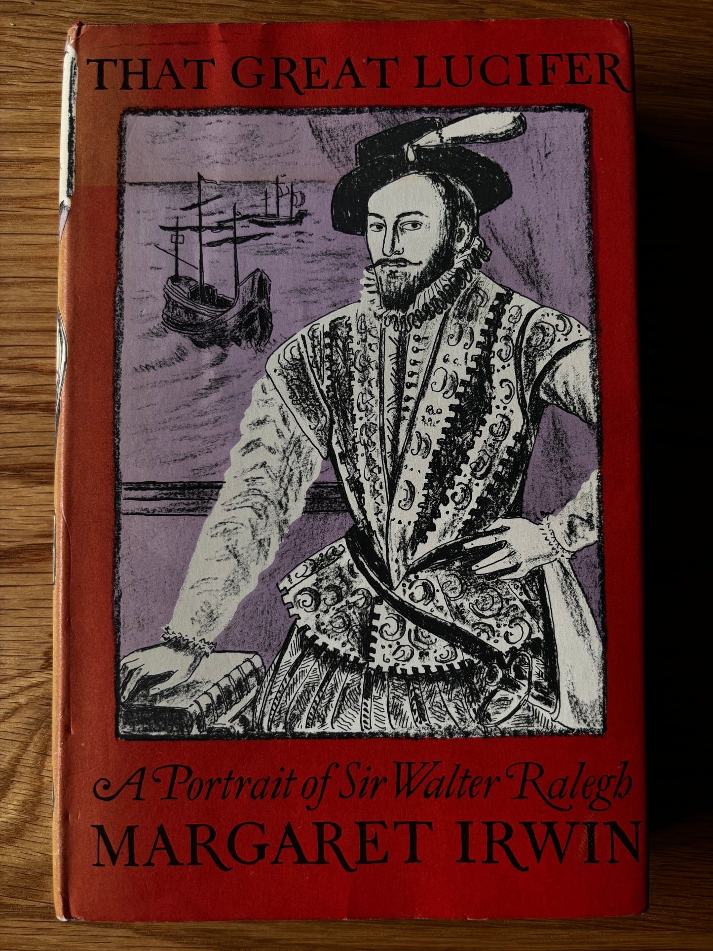 Trekkie Ritchie THAT GREAT LUCIFER WALTER RALEIGH Chatto & Windus 1960 Margaret Irwin Parsons