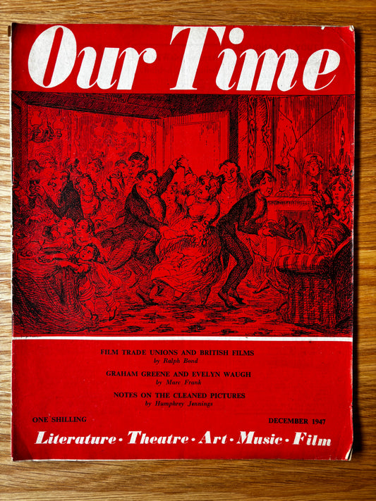 Christmas OUR TIME Magazine December 1947 Evelyn Waugh Graham Greene