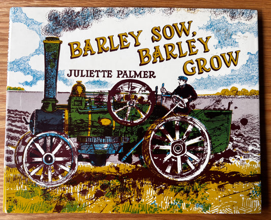 Juliette Palmer BARLEY SOW BARLEY GROW DJ 1st 1978 MacMillan FARMING COUNTRY LIFE