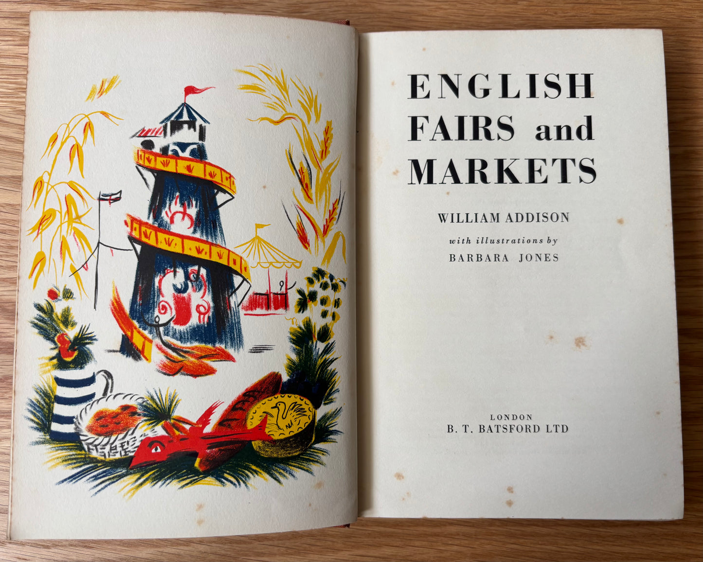 Barbara Jones ENGLISH FAIRS AND MARKETS  1st Ed 1953 DJ  ILLUSTRATED William Addison