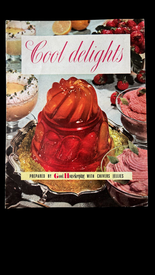 Chivers Jellies RECIPE BOOKLET 1960’s Dessert Cookbook Good Housekeeping