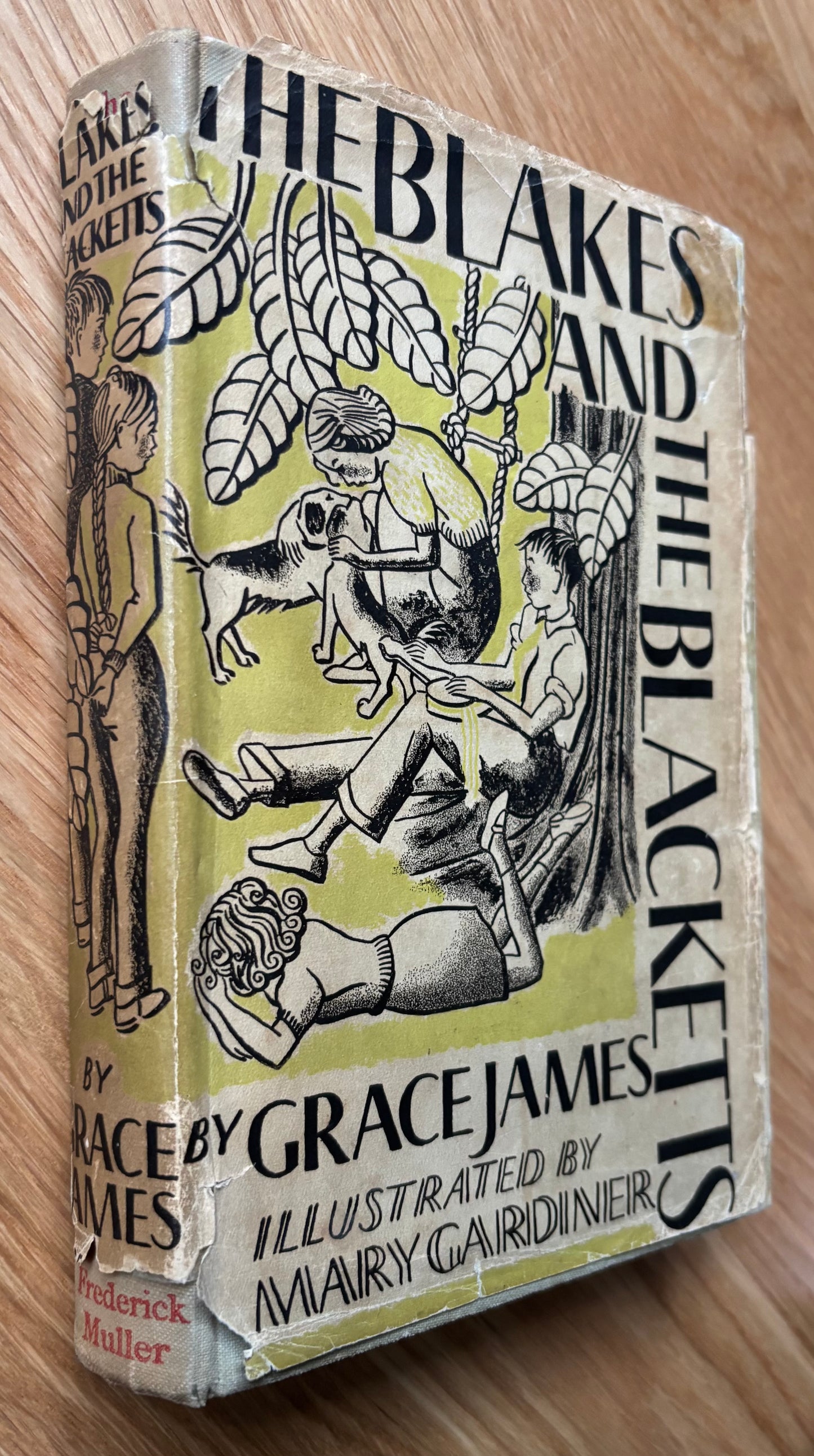 Mary Gardiner THE BLAKES AND THE BLACKETTS Grace James 1939 1st Ed DJ ILLUSTRATED