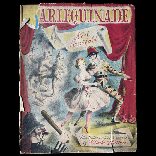 Clarke Hutton HARLEQUINADE 1943 1st Ed Chatto & Windus ILLUSTRATED Clowns Columbine