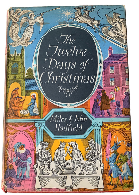 THE TWELVE DAYS OF CHRISTMAS Miles & John Hadfield 1st Ed 1961 DJ Eric Fraser - transpontinebooks
