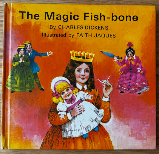 Faith Jaques THE MAGIC FISH BONE Charles Dickens 1969 1st Thus USA Harvey House