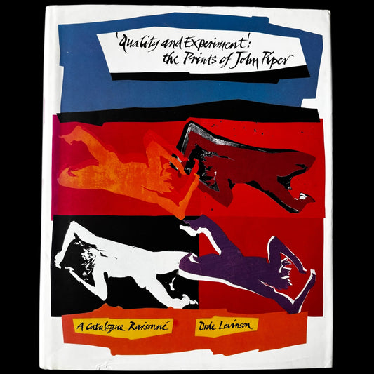 JOHN PIPER Quality and Experiment. The Prints Of John Piper CATALOGUE RAISONNE Orde Levinson