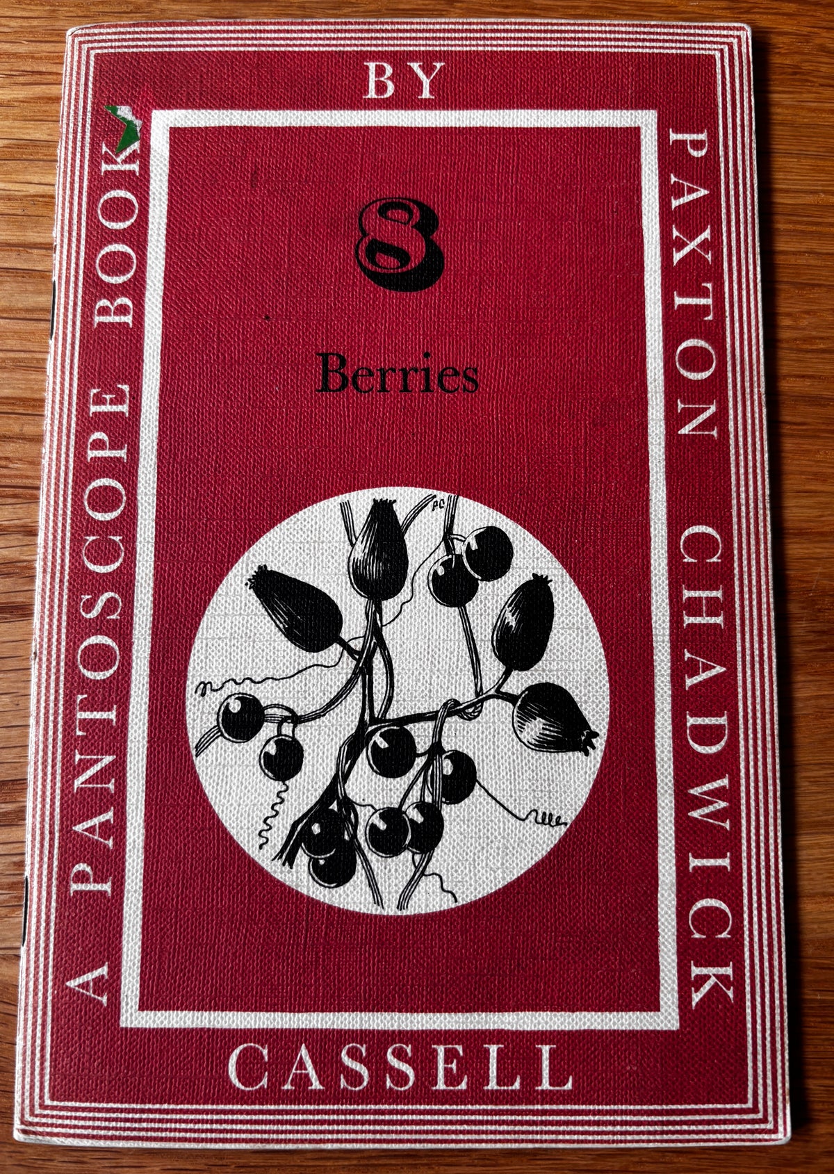 PANTOSCOPE BOOK Berries PAXTON CHADWICK 1st Ed 1960 Flower Fruit Cassell