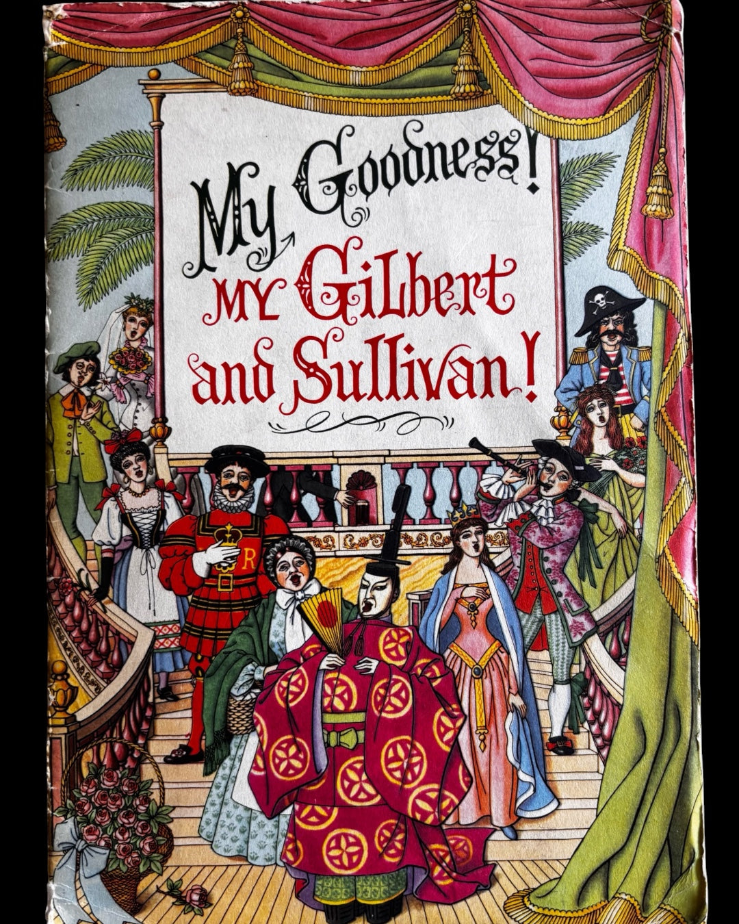 Grove Raines GUINNESS BOOKLET MY GOODNESS GILBERT & SULLIVAN is the 1961 Poetry