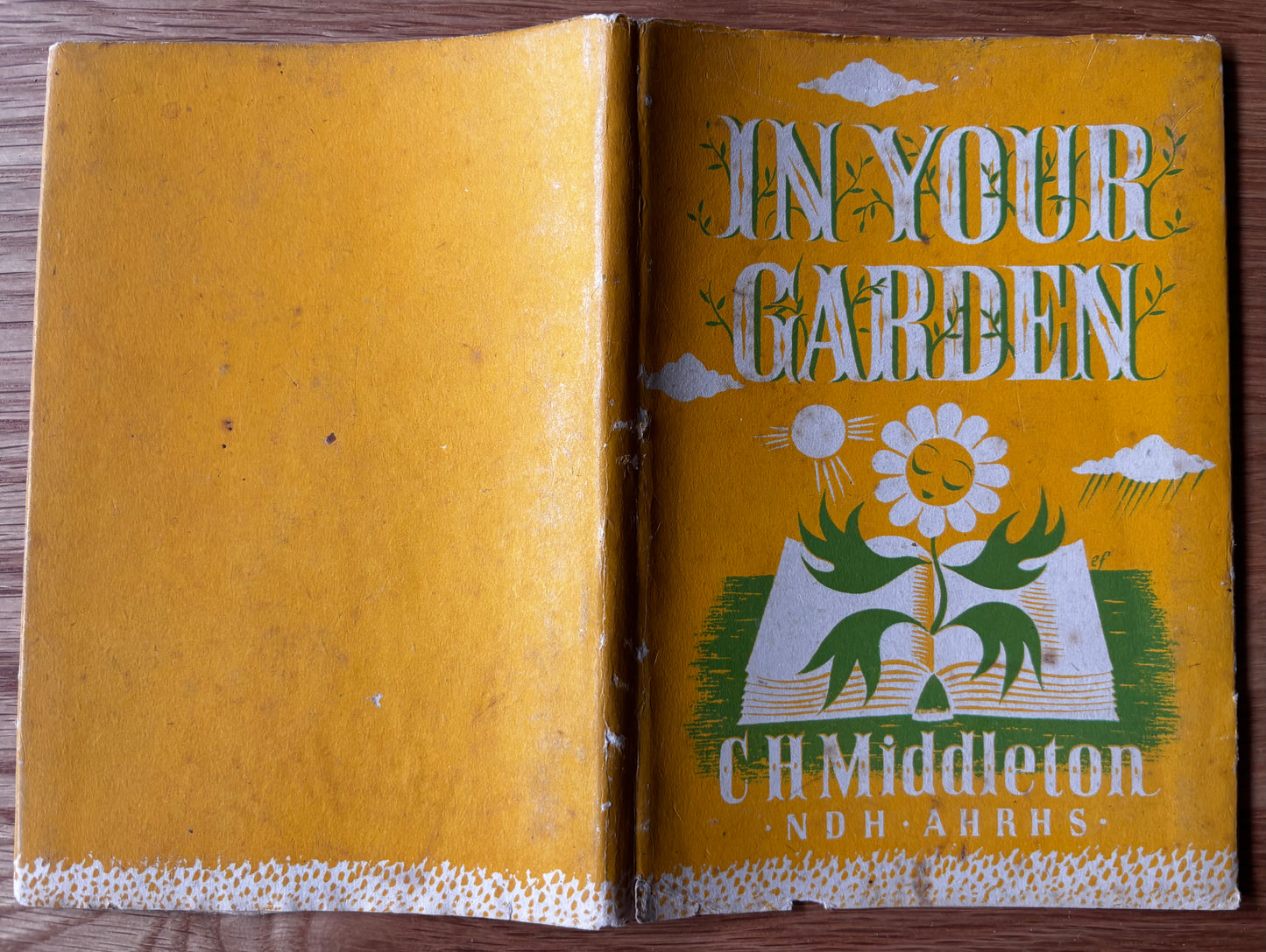 Eric Fraser IN YOUR GARDEN 1st Ed DJ 1940s C H Middleton ILLUSTRATED