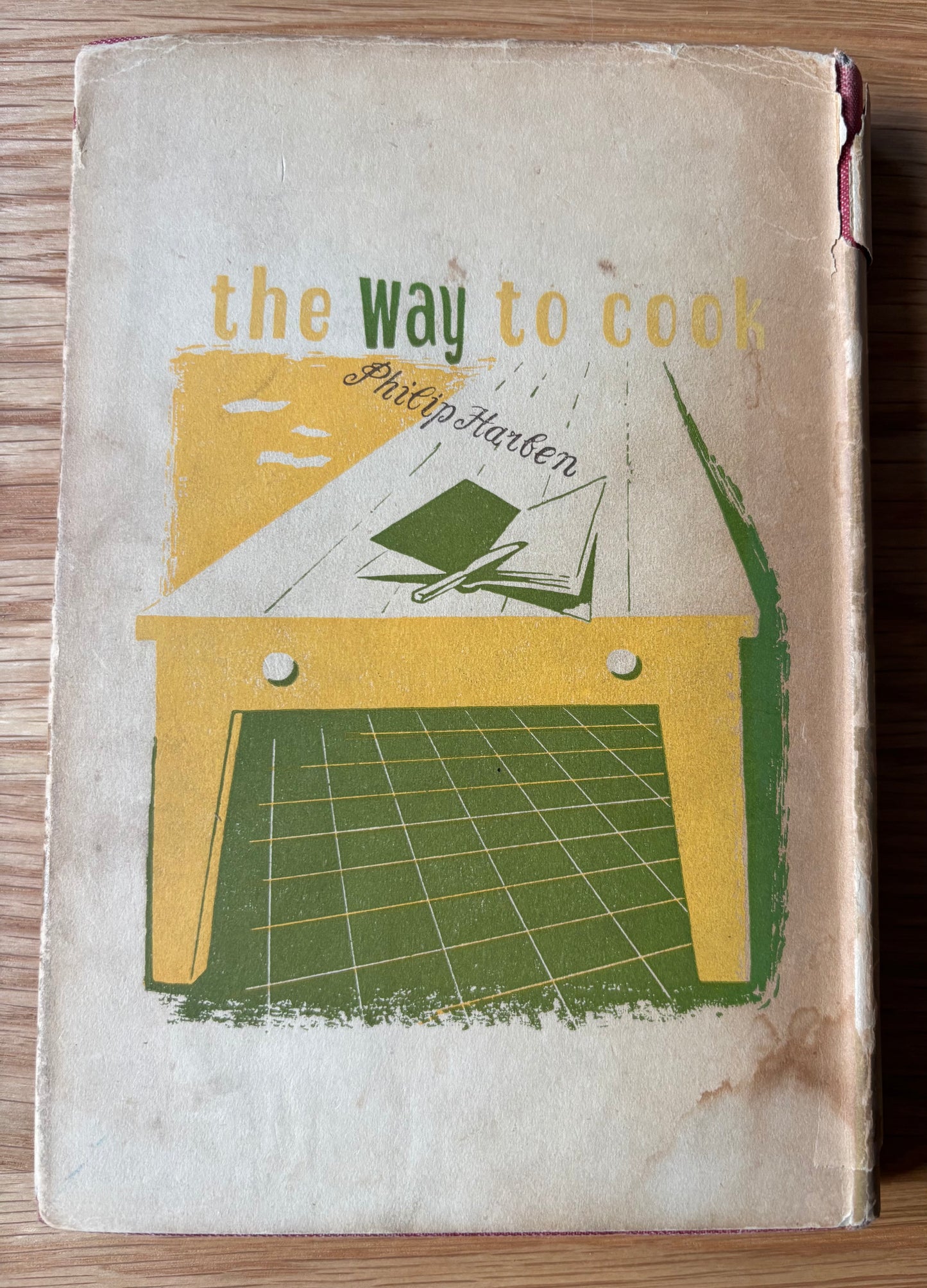 Philip Harben THE WAY TO COOK DJ 1948 HB Cookbook Cookery Recipes JOHN LANE