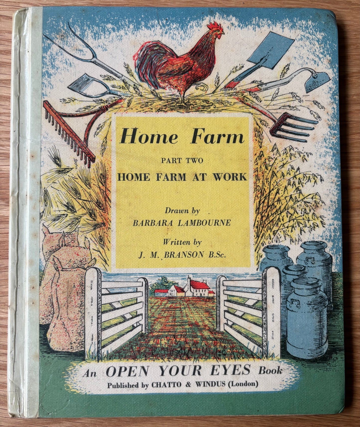 Barbara Lambourne HOME FARM AT WORK Chatto & Windus FARMING ART 1957 Schools Book