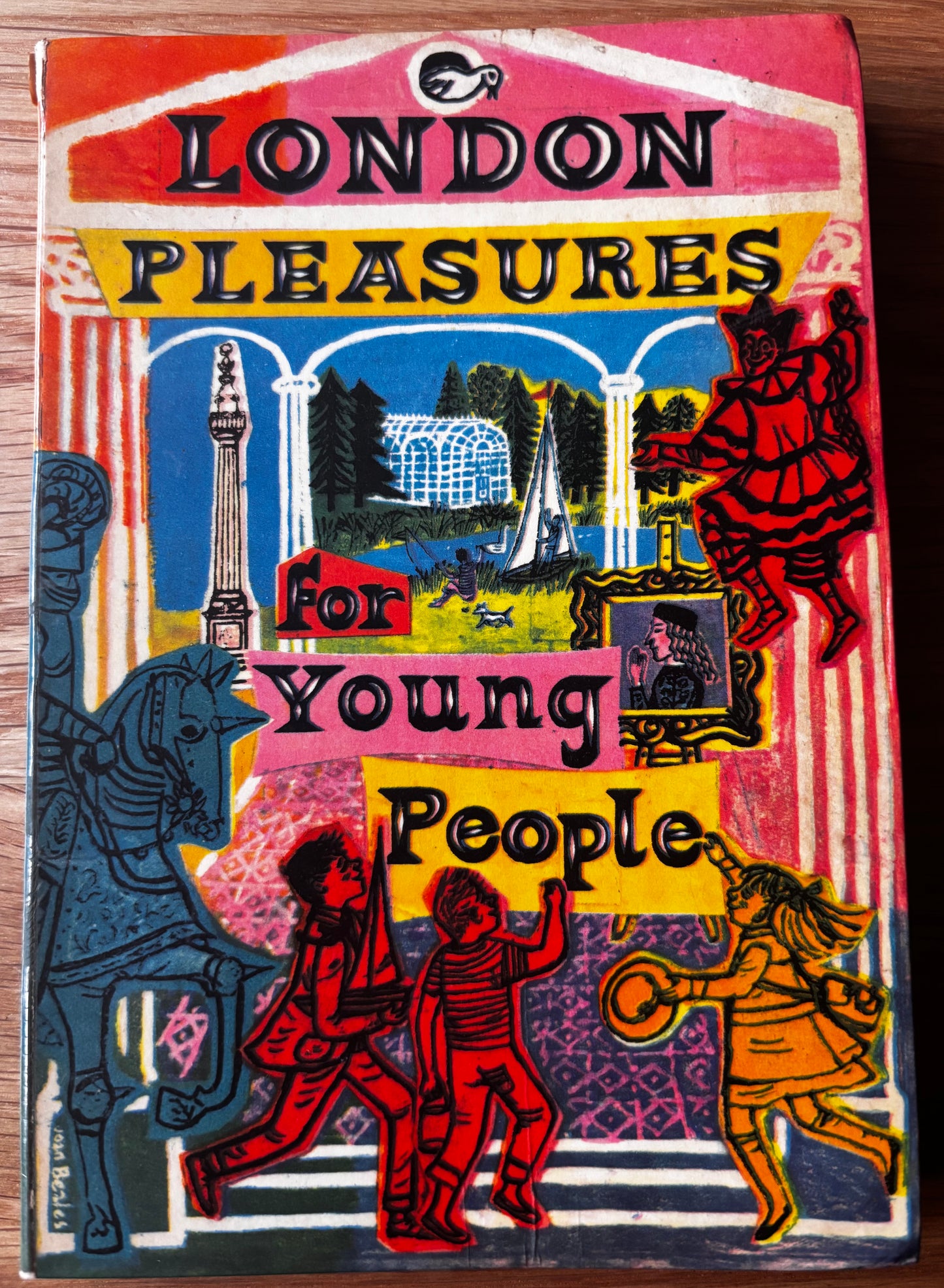 Joan Beales LONDON PLEASURES FOR YOUNG PEOPLE 1957 Leslie Daiken Thames & Hudson