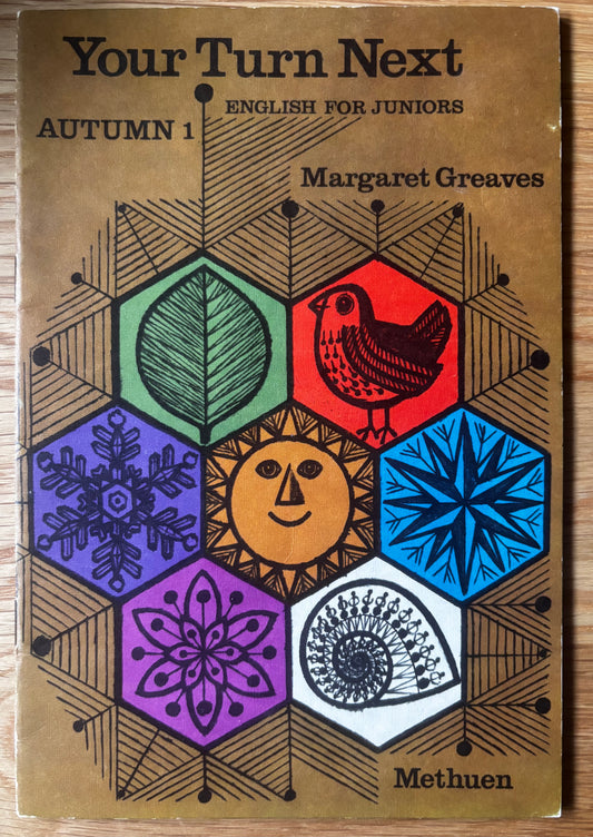 Jill McDonald YOUR TURN NEXT Autumn 1 1966 Booklet METHUEN Margaret Greaves
