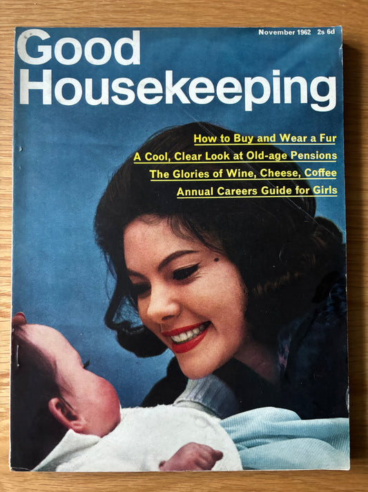 GOOD HOUSEKEEPING Magazine NOVEMBER 1962 FASHION Lawrence Of Arabia Recipes Ads