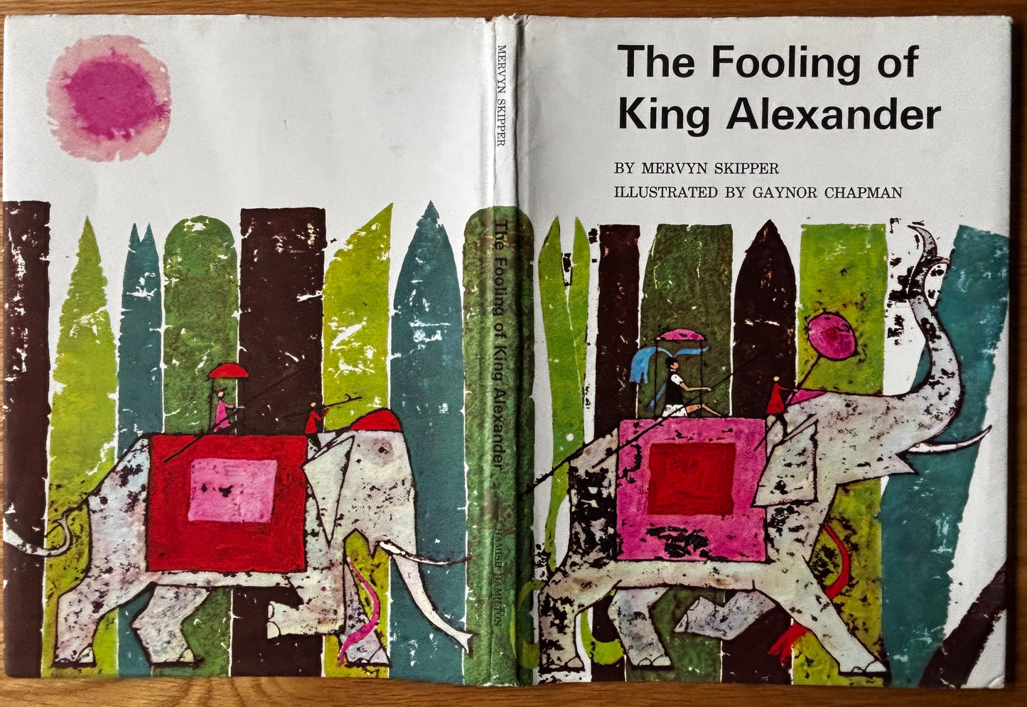 Gaynor Chapman THE FOOLING OF KING ALEXANDER Illustrated Mervyn Skipper