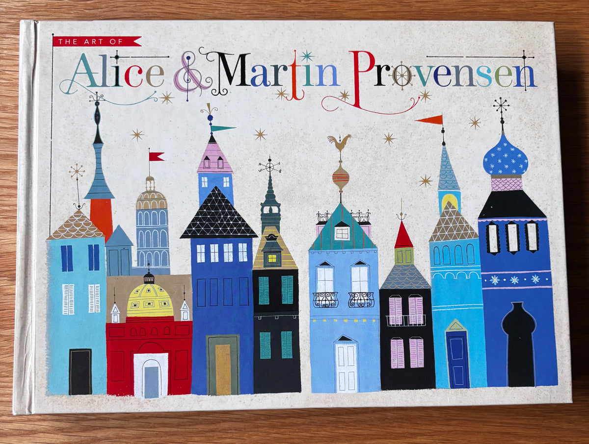 THE ART OF ALICE & MARTIN PROVENSEN 2021 1st Ed Chronicle Chroma ILLUSTRATED