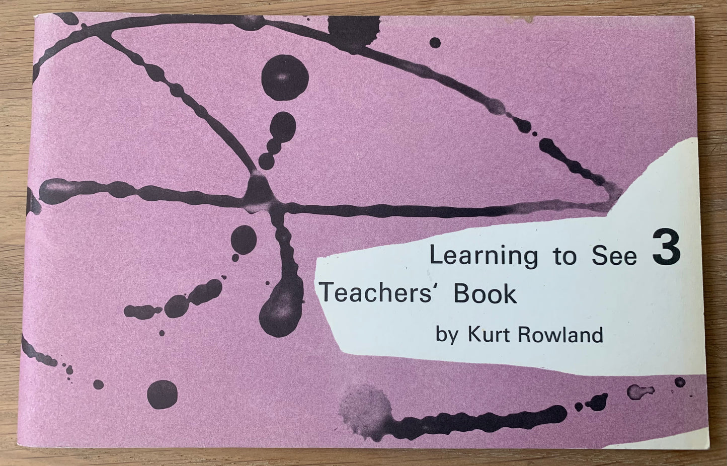 Kurt Rowland LEARNING TO SEE BOOK 3 Ginn 1969 2nd Imp Teachers Book ART EDUCATION - transpontinebooks