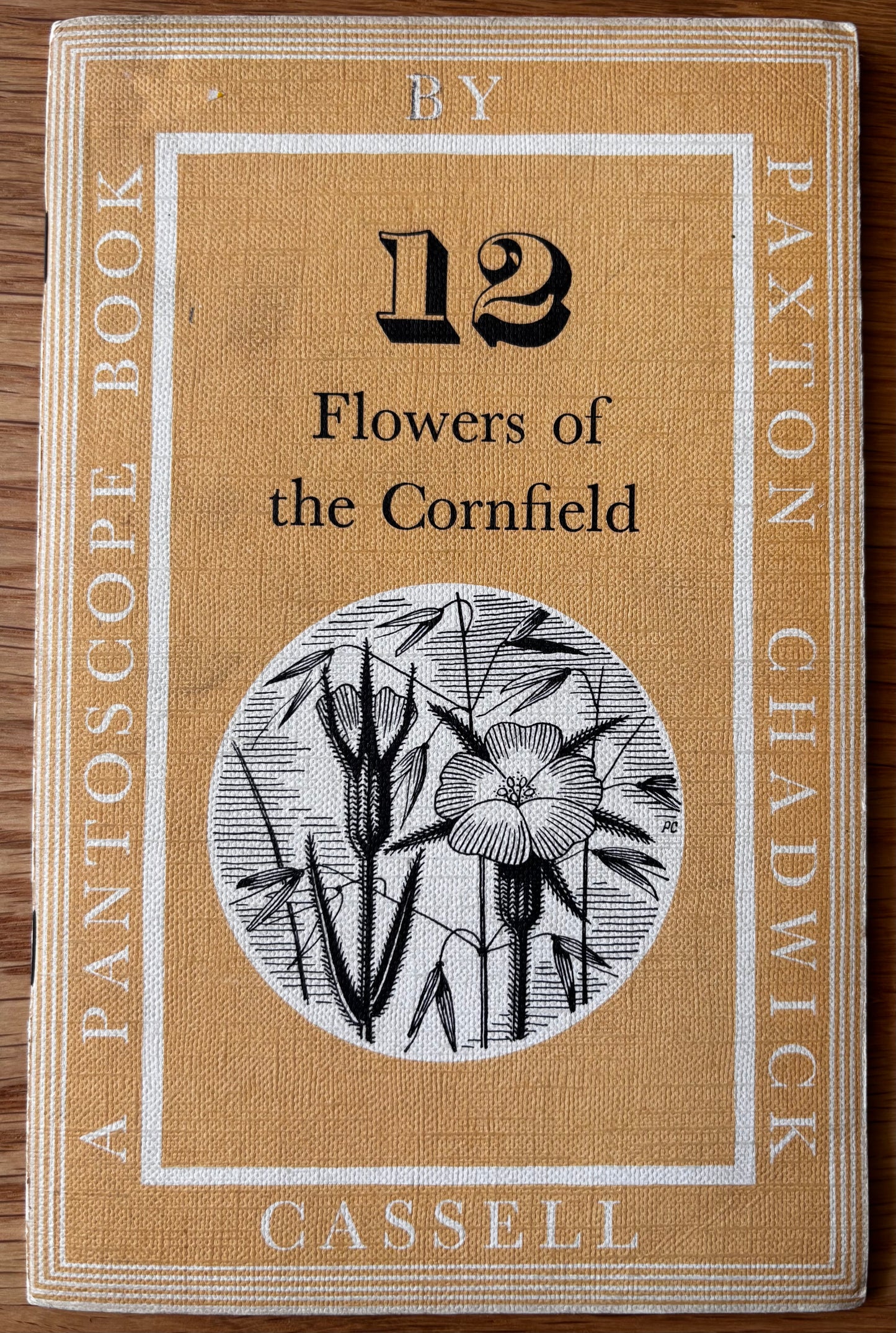 PANTOSCOPE BOOK Flowers Of The Cornfields PAXTON CHADWICK 1st Ed 1960 Cassell