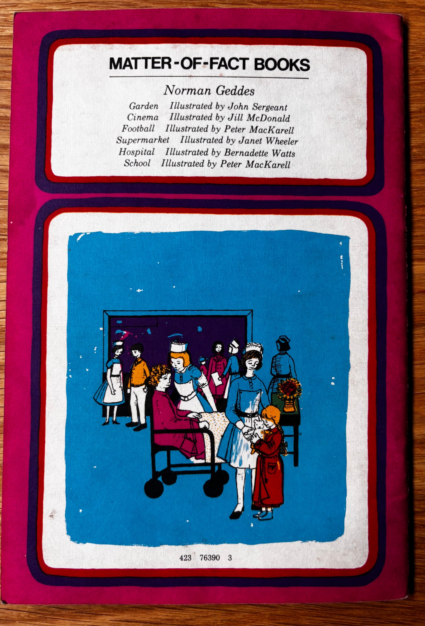 Bernadette Watts HOSPITAL Matter Of Fact METHUEN Norman Geddes Reading Book