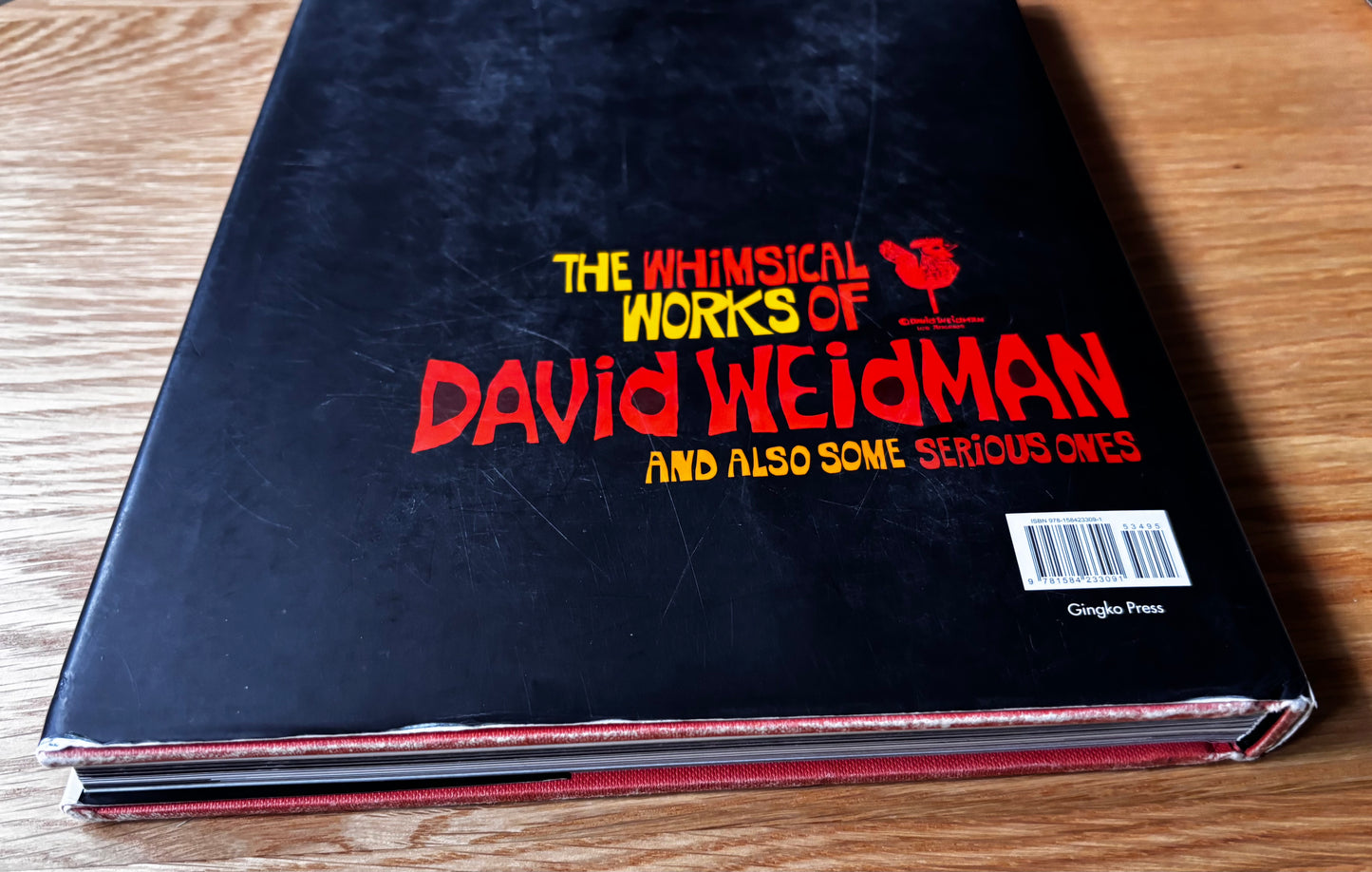 THE WHIMSICAL WORLD OF DAVID WEIDMAN 1st Ed DJ 2008 ART 70’s
