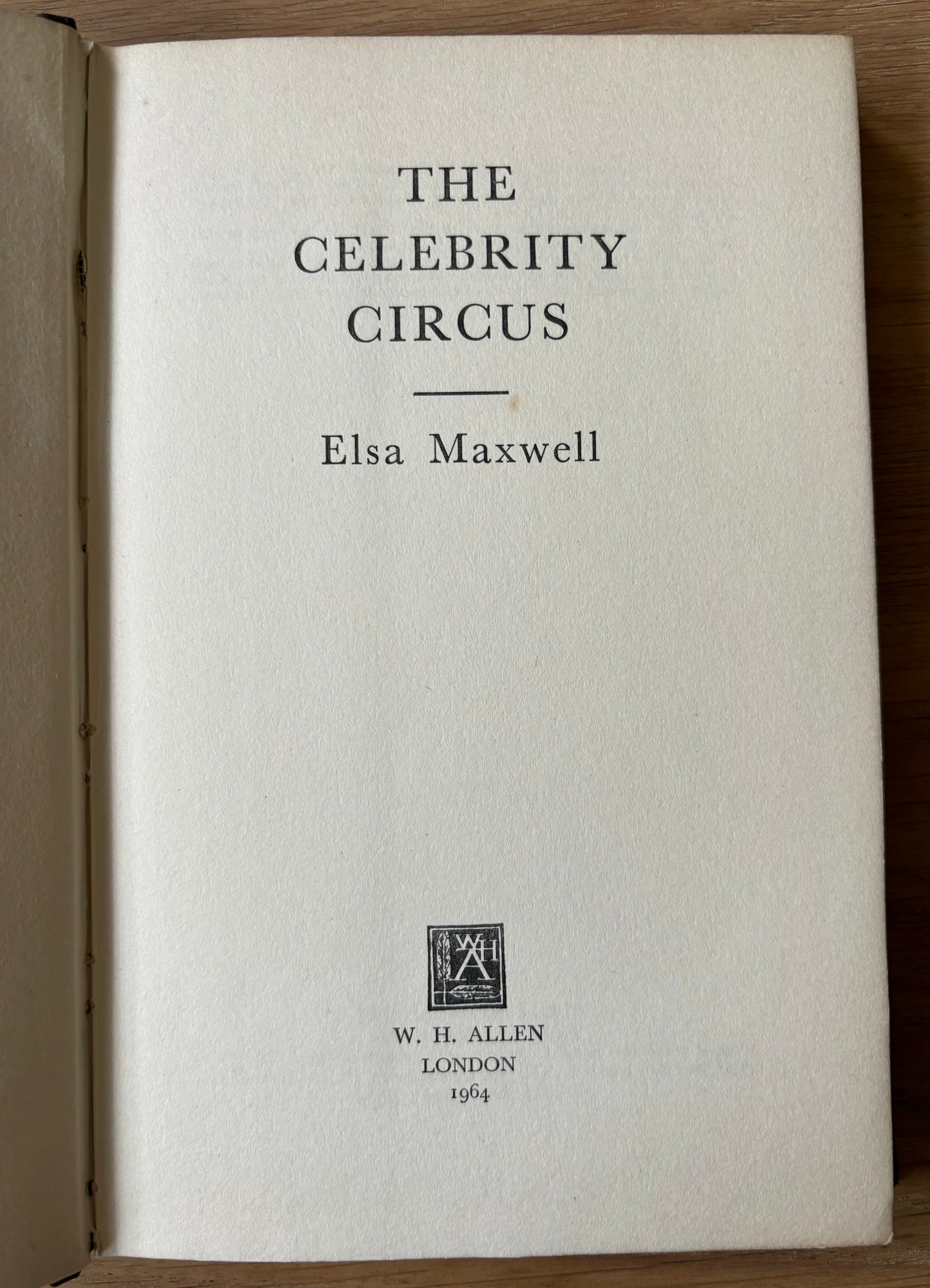 Elsa Maxwell THE CELEBRITY CIRCUS DJ 1st 1964 Noel Coward Michael Hoare - transpontinebooks