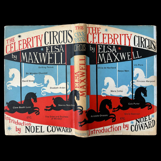 Elsa Maxwell THE CELEBRITY CIRCUS DJ 1st 1964 Noel Coward Michael Hoare - transpontinebooks