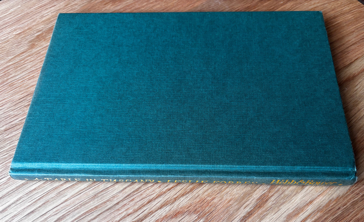 Leslie Forbes A TABLE IN TUSCANY 1st DJ 1986 2nd Imp ITALIAN RECIPES COOKBOOK